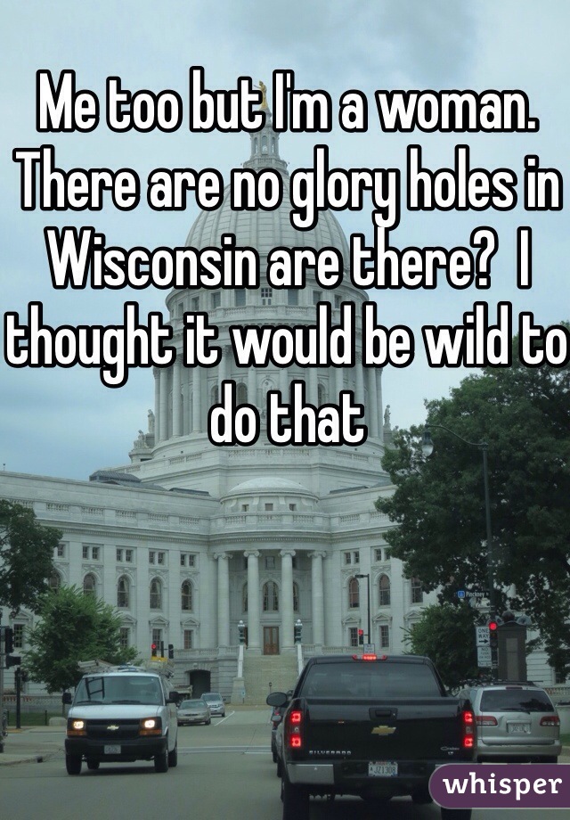 Glory holes in wisconsin