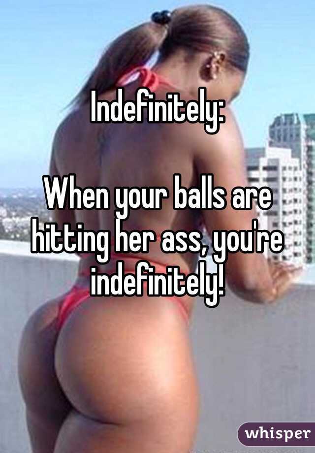 Balls in her asshole